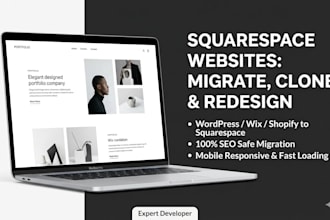 migrate, clone, or redesign your website to squarespace website