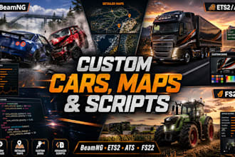 design custom cars, maps, skins, and scripts for beamng, ets2, ats, and fs22