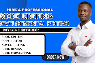 do developmental editing, copy editor, book formatting, novel proofreading