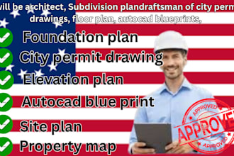 create professional architect drawings, city permit plan, floor plans, site plan