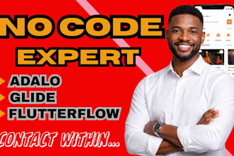 be your expert adalo, glide, and flutterflow app developer