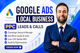 setup google ads ppc campaign for local business leads and calls