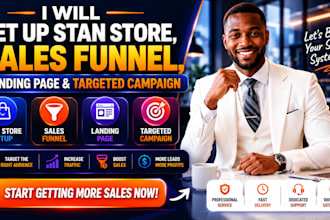set up stan store, sales funnel, landing page and targeted campaign