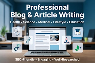 write professional health science and lifestyle blog posts