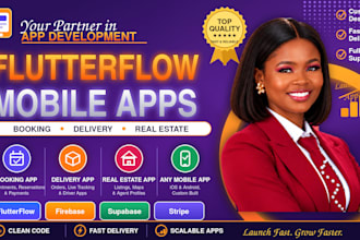 build any flutterflow mobile app, booking app, delivery app, real estate app