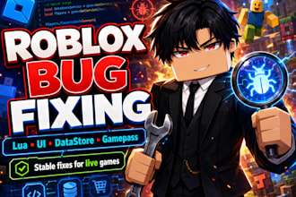 fix bugs and issues in your roblox game