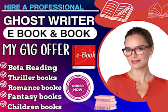 be  your book writer, fiction ghostwriter, ebook ghostwriter, non fiction writer