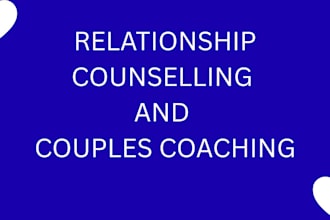 give relationship counselling, coaching and advice
