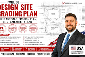 design site grading plan using autocad, erosion plan, site plan, utility plan
