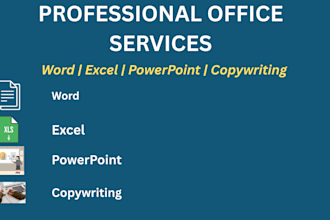 do microsoft word, excel, powerpoint and copywriting for you
