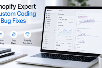 do shopify custom coding, shopify bug fix fix shopify store issues, shopify bugs