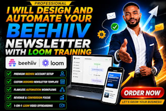 design and automate your beehiiv newsletter with loom training