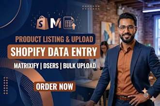 do shopify product listing product upload expert data entry matrixify dsers