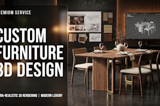 design custom furniture in 3d with realistic renders