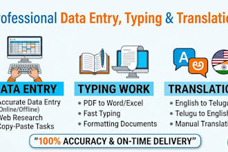 do professional data entry, typing work, and english to telugu translation