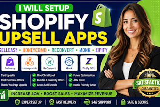 setup shopify upsell apps selleasy, reconvert, honeycomb, monk, zipify