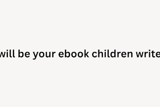 be your ebook writer