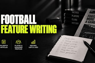 write researched football articles, soccer blogs and sports content