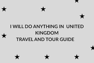 do anything in united kingdom be your travel and tour guide