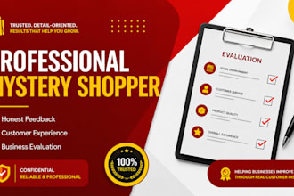 professionally evaluate your business as a mystery shopper