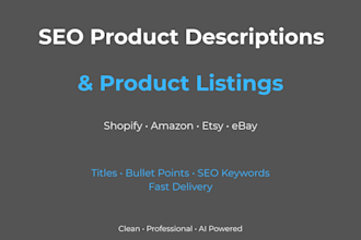write SEO product descriptions and listings