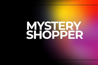 be your mystery shopper