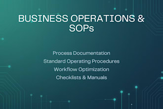 write professional operational sops and business workflows