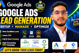 setup and manage google ads lead generation PPC campaign