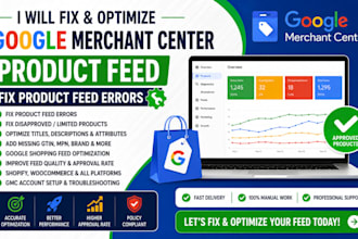 fix and optimize product feed google merchant center, fix product feed errors