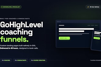design a gohighlevel coaching funnel in 48 hours