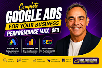 set up and manage google ads, performance max, and SEO