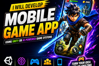 develop mobile game app using unity or ai powered game systems