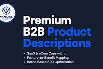 write premium b2b product descriptions for saas and ecom