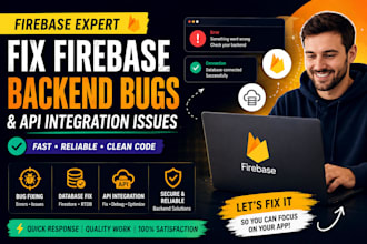 fix firebase backend bugs and API integration issues