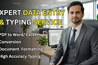 do expert data entry, typing, and document formatting