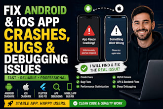fix android and ios app crashes, bugs, and debugging issues