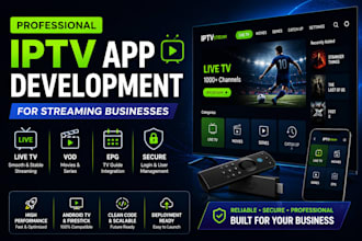 develop a professional iptv streaming app for your business