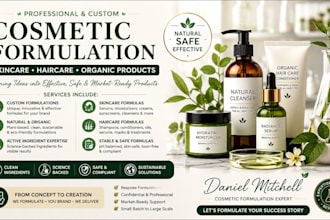 develop formulas for cosmetic formulation, skincare, hair care, organic product