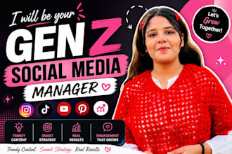 be your gen z social media manager