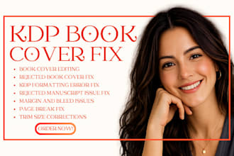 fix rejected KDP cover and KDP formatting issues