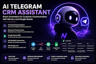 build an ai telegram chatbot with gpt , CRM and automation