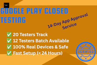 provide closed testing 20 testers 12 testers mobile app testing 12 testers