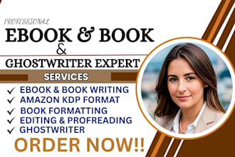 be your ebook writer, KDP book writer, book editor, romance, fiction ghostwriter