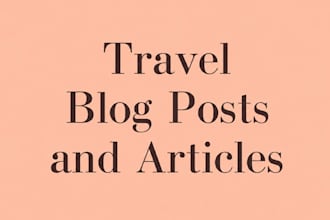 write engaging SEO travel blog posts and articles