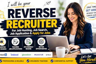 reverse recruiter for job hunting, job search, job application, apply for jobs