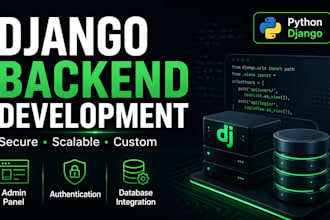 develop secure django backend for your website or web app