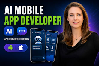 build an ai mobile app ai chatbot ai website as expert ai app developer