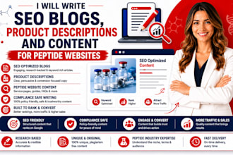 write SEO blogs, product descriptions, and content for peptide websites