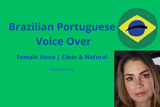 record a professional brazilian portuguese female voice over