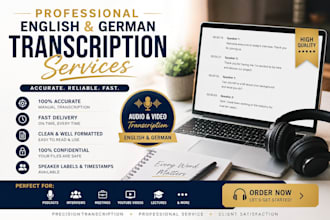 transcribe and provide quality transcripts for any english,german audio or video
